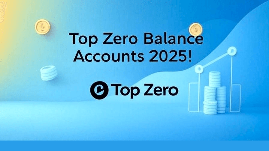 Top Zero Balance Savings Accounts in 2025