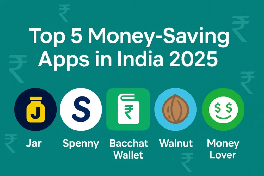 Top 5 Money-Saving Apps in India